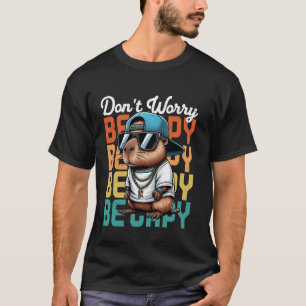 Capybara Don't Worry Be Capy Funny Capybara Lover  T-Shirt