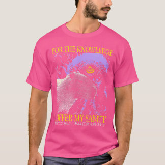 Capybara forhe Knowledge I Offer My Sanity girl T-Shirt