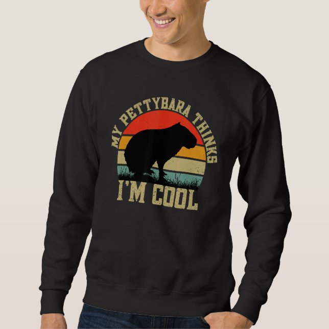 Capybara Giant Rodent For Pettybara Sweatshirt (Front)