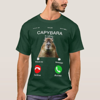 Capybara Is Calling Funny Capibara Animal Lover  T-Shirt