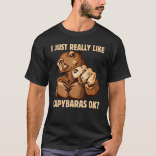Capybara Lover Funny I Just Really Like Capybaras  T-Shirt