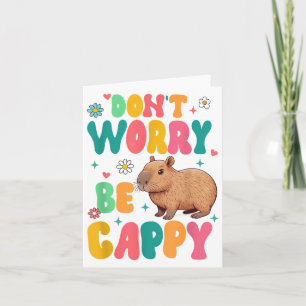 Capybara Lover Motivation Sitive Don't That Worry Card