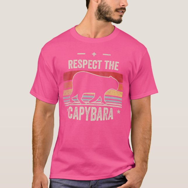 Capybara Lover Respect The Capybara T-Shirt (Front)