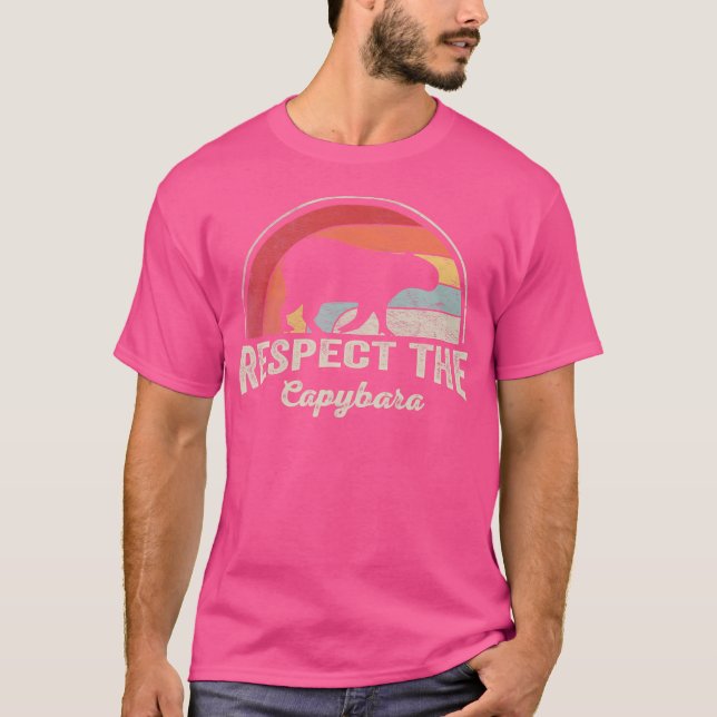 Capybara Lover Respect The Capybara T-Shirt (Front)