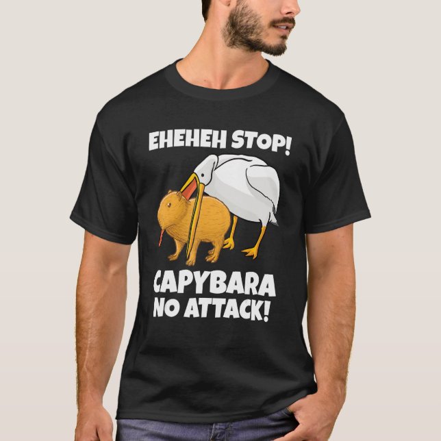 Capybara Meme Pelican eats Eheheh Stop T-Shirt (Front)