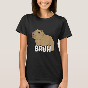 Capybara Meme Saying Bruh With Capybara Boys Girls T-Shirt