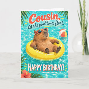 Capybara Pool Float Cousin Good Times Birthday Card