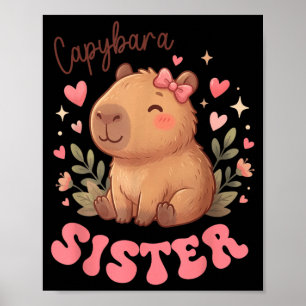 Capybara Sister of The Birthday Girl Cute Capybara Poster