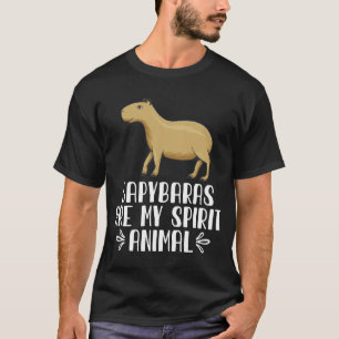 Capybaras Are My Spirit Animal T-Shirt