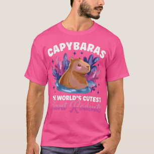 Capybaras The World'S Cutest Giant Rodents Capybar T-Shirt