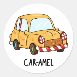 Car-amel Funny Candy Car Pun  Classic Round Sticker