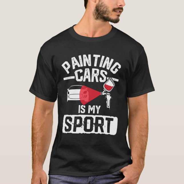Car Auto Painter Painting T-Shirt (Front)