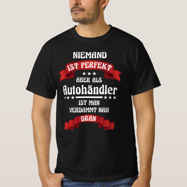 car dealer Autoseller Autohaus T-Shirt (Front)