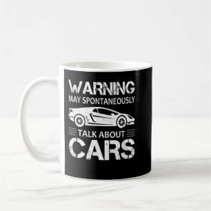 Car Dealer Warning May Spontaneously Start Talking Coffee Mug
