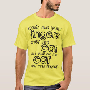 Car Fingers Funny Shirt