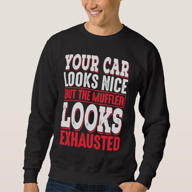 Car Guy for Mechanical Engineer Sweatshirt (Front)