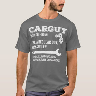 Car Guy Funny Definition Father's Day Dark  T-Shirt