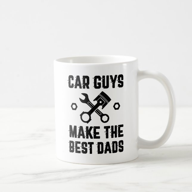 Car Guys Make The Best Dads Coffee Mug (Right)