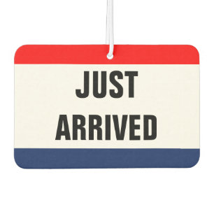 Car Just Arrived Promo Signage Customisable Air Freshener