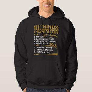 Car Lover Funny Gift - Ten Things I Want In Life C Hoodie