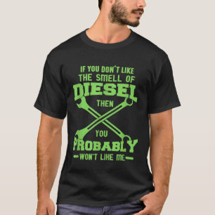 Car Mechanic Auto Repair Dont Like The Smell Of Di T-Shirt
