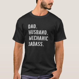 Car Mechanic Dad Gifts From Daughter Son Wife T-Shirt