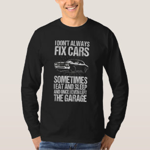 Car Mechanic For Men Automobile Mechanic Garage T-Shirt