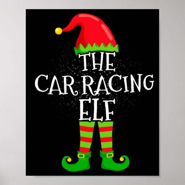 Car Racing Elf Family Matching Christmas Group  Poster (Front)