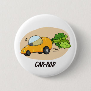 Car-rod Funny Carrot Pun  6 Cm Round Badge