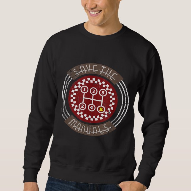 Car Save The Manuals Sweatshirt (Front)