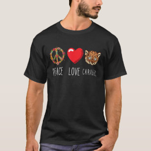 Caracal Cat Flowers Heart Love Peace Animal Wild C T-Shirt