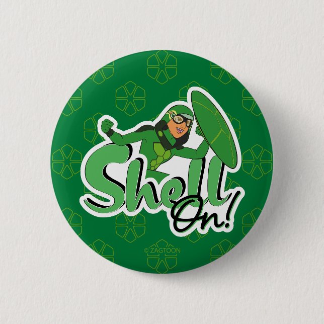 Carapace | Shell On! 6 Cm Round Badge (Front)