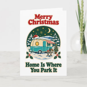 Caravan Christmas Home Is Where You Park It Card
