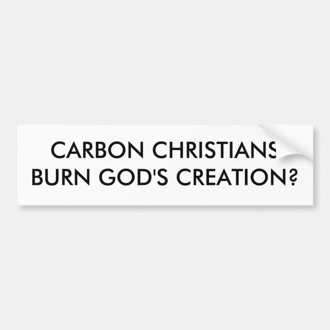 CARBON CHRISTIANSBURN GOD'S CREATION? BUMPER STICKER (Front)
