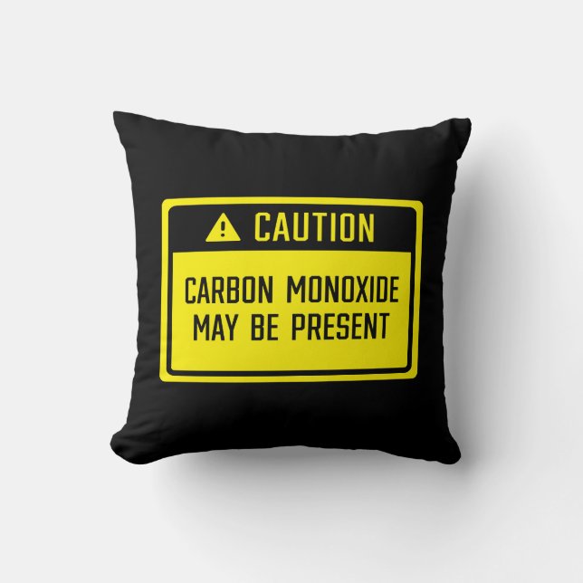 Carbon Monoxide May Be Present Sign   Cushion (Front)