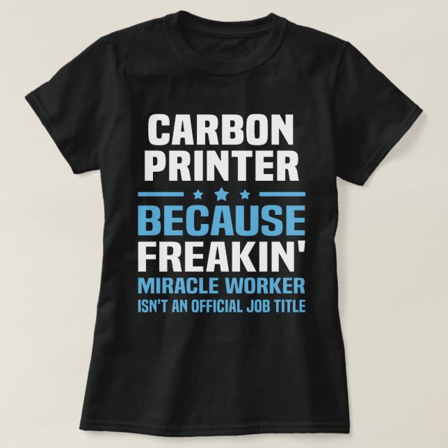 Carbon Printer T-Shirt (Design Front)