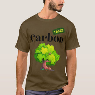 Carbon Tax Climate Change Tree Design T-Shirt