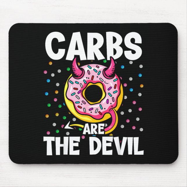 Carbs Are The Devil Funny Donut Diet New Year's Re Mouse Pad (Front)