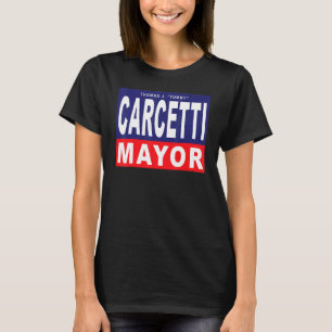 Carcetti for Mayor T-Shirt
