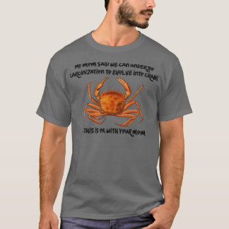 Carcinisation Everything Becomes Crab Classic TShi T-Shirt