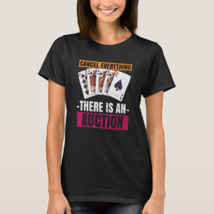 Card Game Bridge Quote For A Bridge Nerd T-Shirt