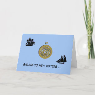 Card - Greeting - Sailing to New Waters