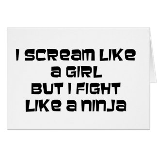 card i scream girl but i fight like a ninja
