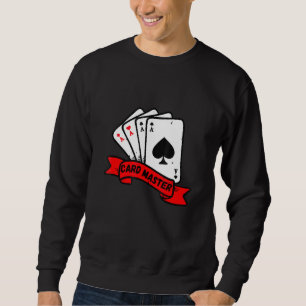 Card Master Playing Cards Poker Rummy Blackjack Pl Sweatshirt