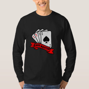 Card Master - Playing Cards Poker Rummy Blackjack T-Shirt