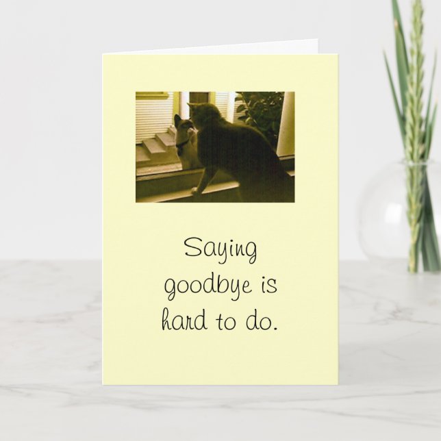Card - sympathy - Saying goodbye is hard (Front)