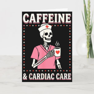 Cardiac Care Nurse Valentine Skeleton Coffee Caffe Card