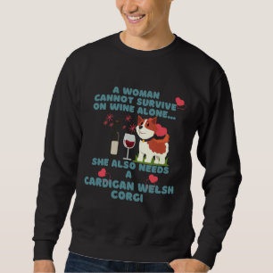 Cardigan Welsh Corgi And Wine Sweatshirt