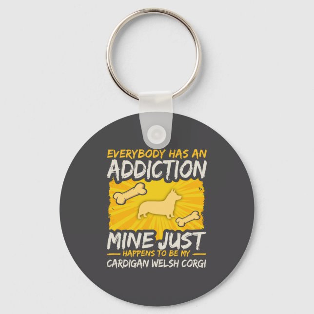 Cardigan Welsh Corgi Funny Dog Addiction  Key Ring (Front)