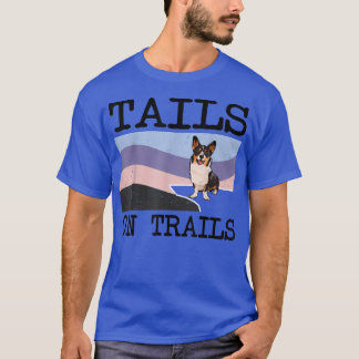 Cardigan Welsh Corgi Tails On Trails Funny Dog Hik T-Shirt